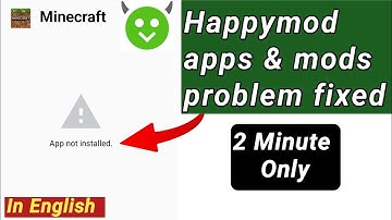Happymod minecraft not installed problem fix in all devices | 2021