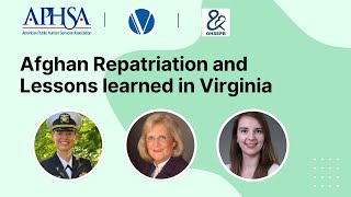 Afghan Repatriation and Lessons Learned in Virginia w/ Administration for Children & Families (ACF)