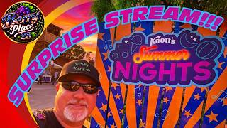 🔴 LIVE - Knott's Berry Farm: Summer Nights 2026-SURPRISE STREAM!!! #Summer #Nights #Entertainment