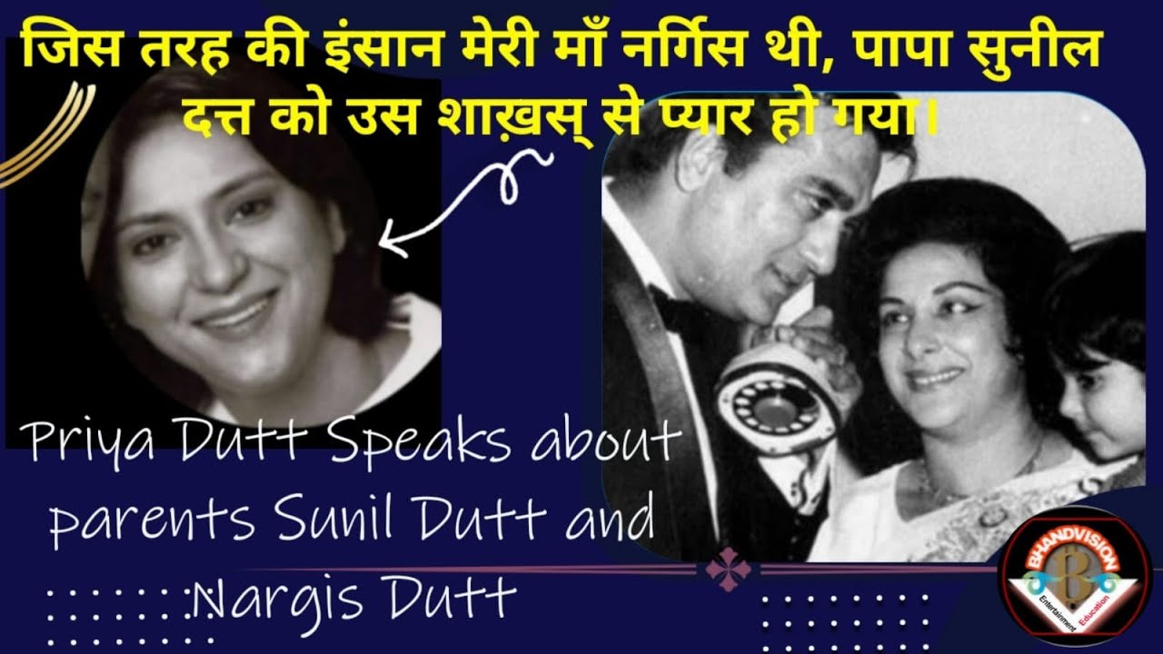 Sunil Dutt | Nargis Dutt | Interview | Priya Dutt | Yaadon Ka Canvas | Bhandvision