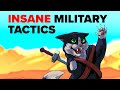 Most Insane Military Tactics in History