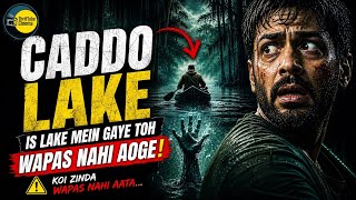 Is Lake Mein Gaye Toh Wapas Nahi Aoge… 😨 | Caddo Lake Explained in Hindi