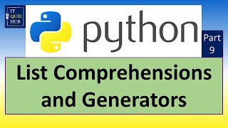 Python Q & A Part 9 List Comprehensions and Generators #python