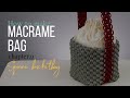 [Eng sub]Macrame Bag A to Z - chapter 9 Square Bucketbag / 마크라메 사각 버킷백 만들기