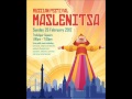 Maslenitsa - the festivities have begun!