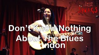 Lucy Spraggan - Don't Know Nothing About The Blues HD