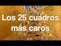 Los 25 cuadros más caros de la historia - HD