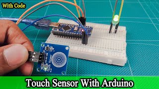 ARDUINO TOUCH SENSOR Module | How does work ARDUINO TOUCH SENSOR [Code and Circuit Diagram]