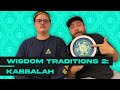Episode 128 wisdom traditions 2 kabbalah  bledsoe said so