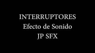 Interruptor efecto de sonido