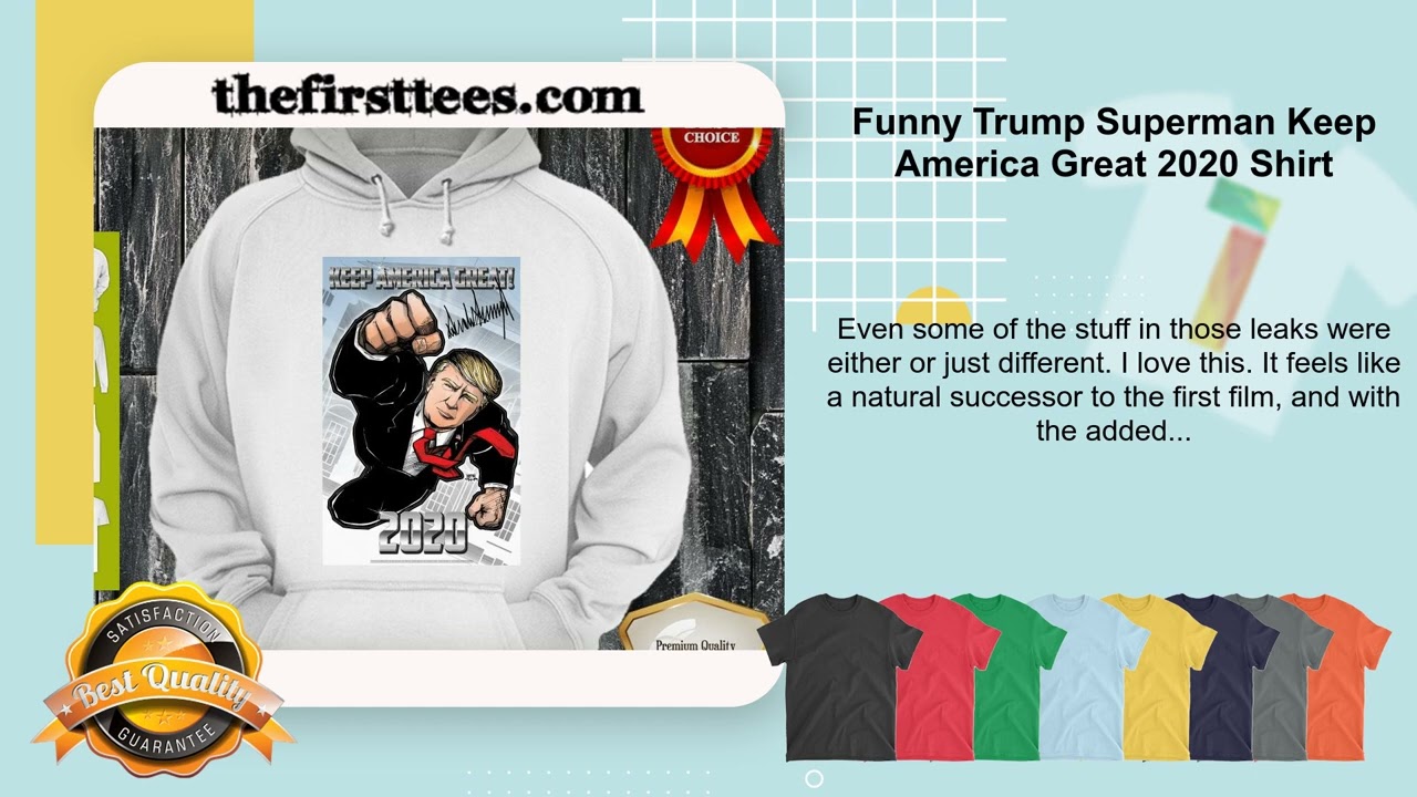 Funny Trump Superman Keep America Great 2020 Shirt