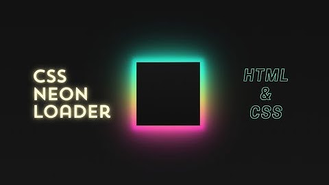 Create neon square loader using CSS Animation | CSS Animation | #heresthecode #responsivewebsite