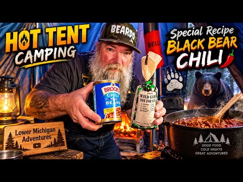 Hot Tent Camping Special Recipe Black Bear 🐻 Chili 🌶️