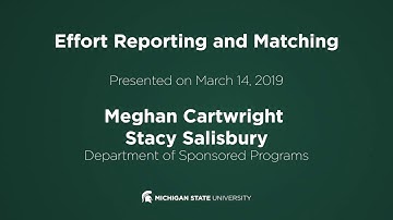 Post Award Responsibilities: Effort Reporting and Matching