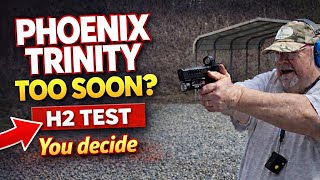 Controversial review? Too soon.? taking a look at the Phoenix Trinity H2.