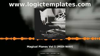 Magical Pianos Vol 5 Ambient Chill MIDI WAV Stems Pack