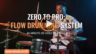 Introducing the Flow Drumming System (Video Masterclass) 