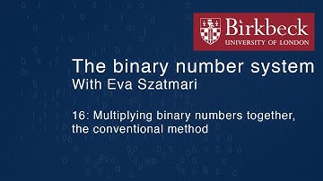 Binary 16: Multiplying binary numbers together, the conventional method