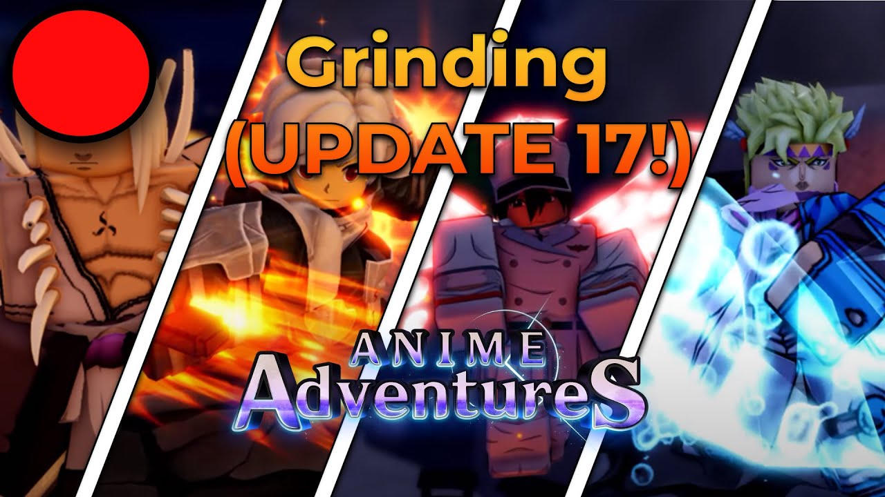 🔴LIVE-Anime Adventure (UPDATE 17!!!) 