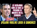 FEIJÓO pone ATACADO a SÁNCHEZ🔥¡LO ACOJONA CON LO QUE LE PASARÁ SI MIENTE EN LA COMISIÓN DEL SENADO!🔥