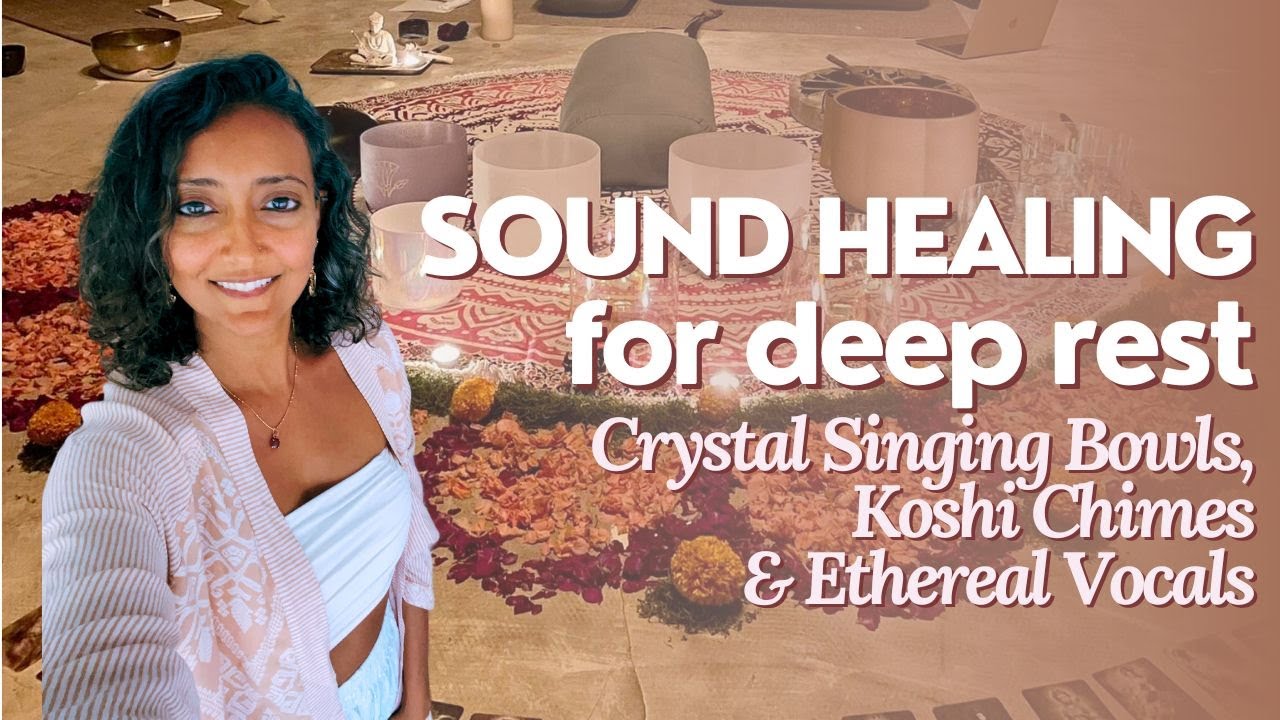 Crystal Singing Bowls, Koshi Chimes & Voice Meditation | Sound Healing ...