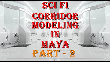 3D SCI FI CORRIDOR MODELLING IN MAYA PART 2