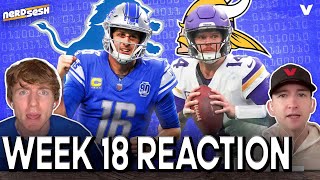 NFL Week 18 Reaction: Goff & Lions CRUSH Darnold & Vikings for 1 seed, Steelers EXPOSED | Nerd Sesh