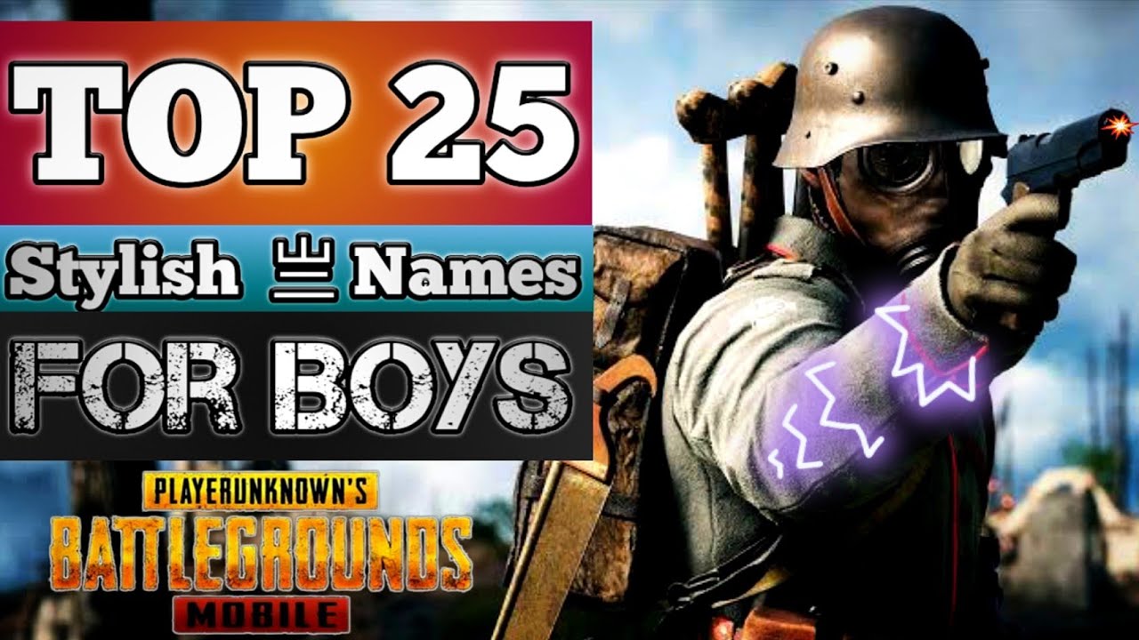 TOP 25 Stylish Names for Boys in Pubg Mobile and bgmi best name