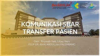 Tutorial pengisian Lembar Komunikasi SBAR Transfer Pasien