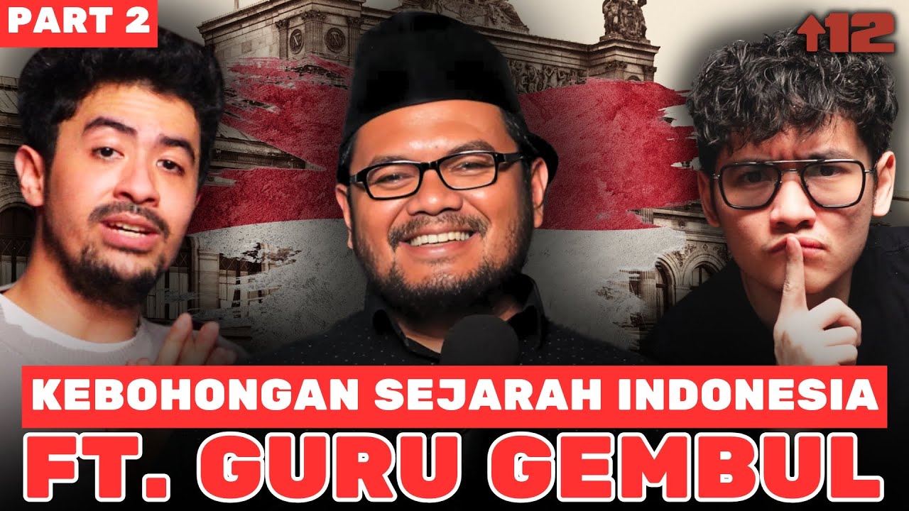 KEBOHONGAN SEJARAH INDONESIA?? FT. GURU GEMBUL ELIT GLOBAL INDONESIA, PREDIKSI ALIEN, DLL