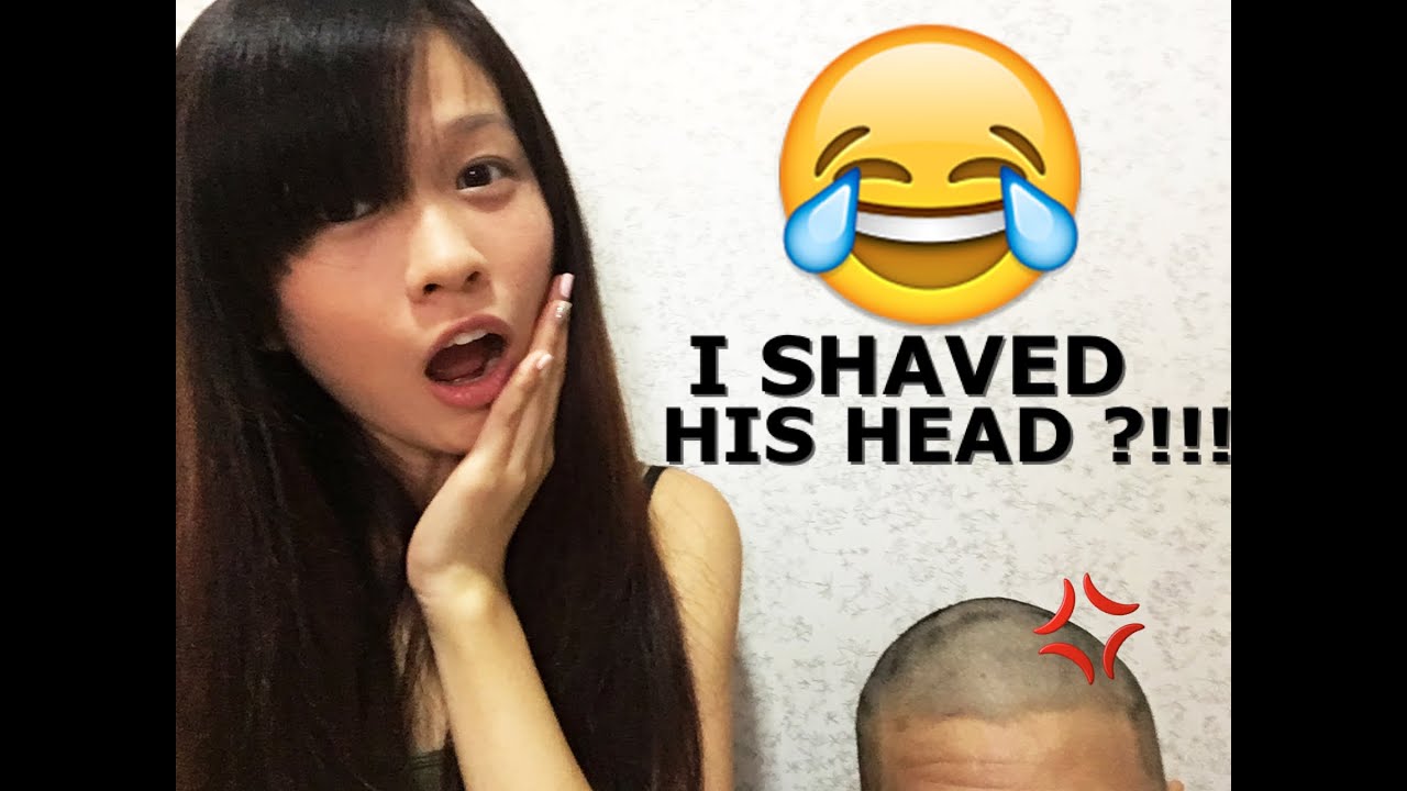I SHAVED MY BOYFRIEND'S HEAD!