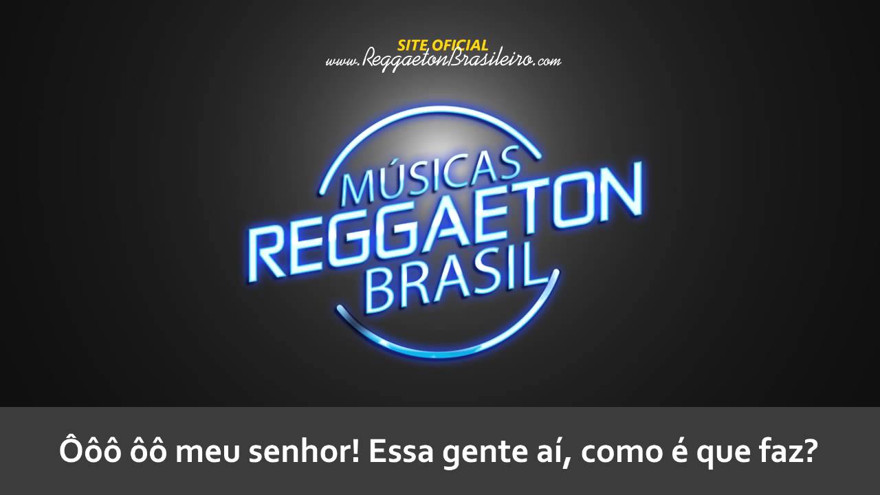 Dois éllis e Maxi1000iano - Reggaeton Brasileiro (Old Reggaeton) (Lyric Video) [Sambaton] baixar skype