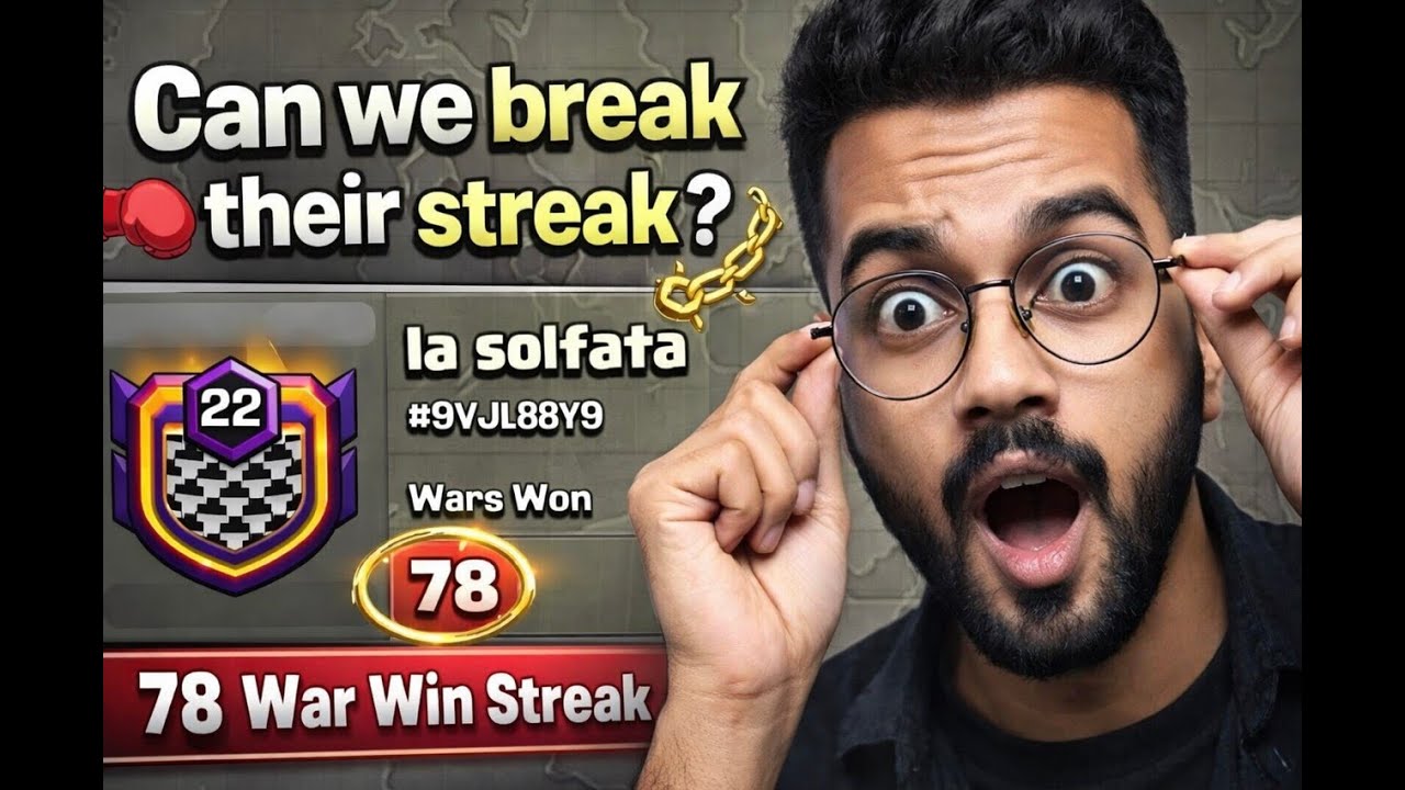 CAN WE BREAK 78 WAR STREAK OF THIS CLAN ? 
