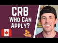 CRB Update | New Rules on Who Can Apply | Do You Qualify for Canada Recovery Benefit?