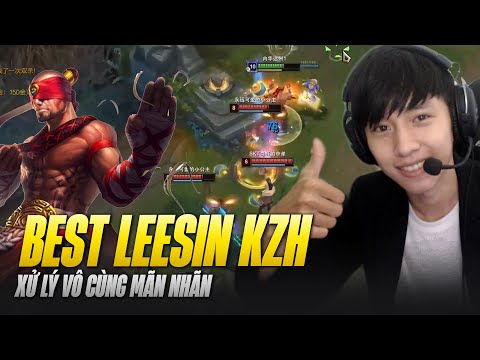 Video BEST LEESIN KZH VÀ GAME ĐẤU THỂ HIỆN KHẢ NĂNG XỬ LÝ... - youtube