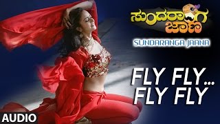 Sundaranga jaana songs | fly fly... ...