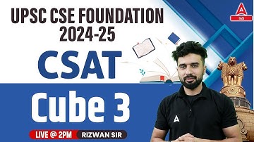 CUBE part 3 | Reasoning For CSAT | UPSC CSAT Reasoning Classes 2024 BY Rizwan Sir