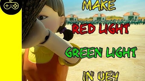 How to make: Red Light, Green Light. Part 1