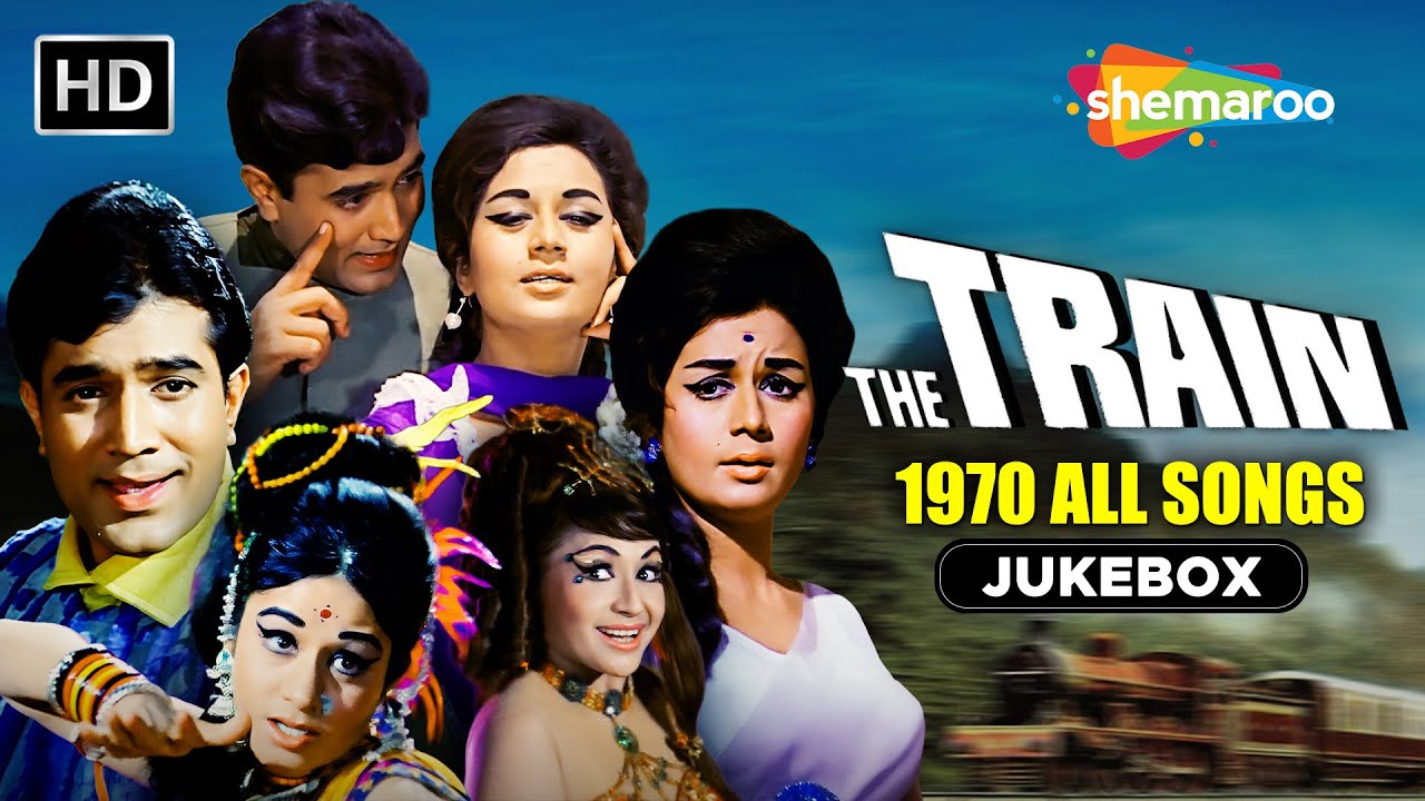 The Train (1970) Songs Jukebox | Evergreen 70s Songs | Mohd.Rafi, Lata Mangeshkar, Asha Bhosle