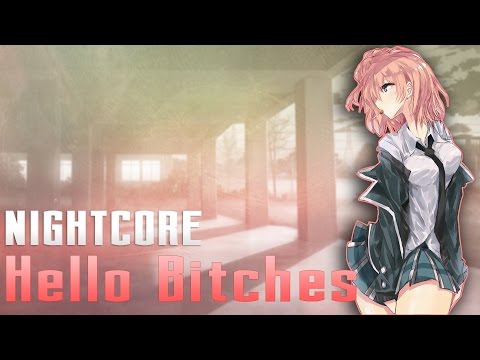 Nightcore - CL - Hello Bitches