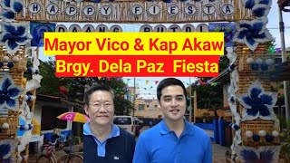 Mayor Vico joins Kap Akaw in Brgy. Dela Paz Fiesta Celebration.