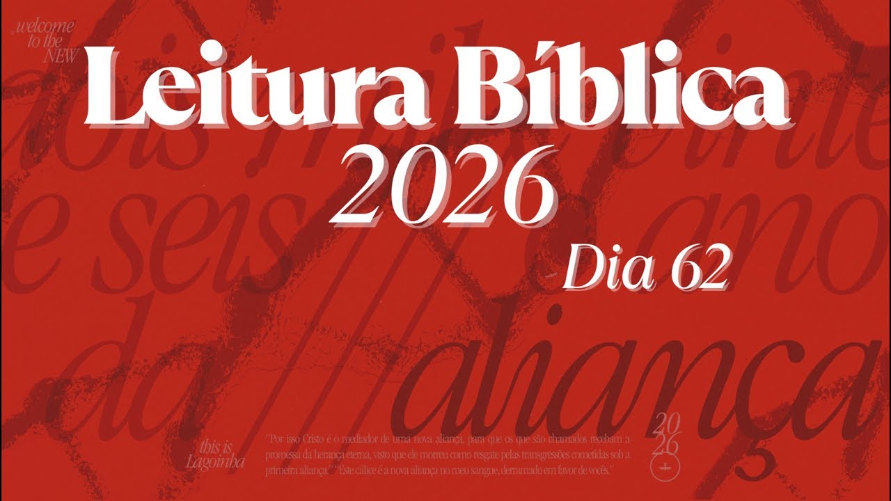 Leitura Bíblica 2026 - Dia 62