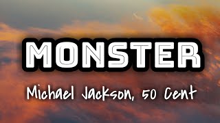 Michael Jackson, 50 Cent - Monster (Lyrics Video) 🎤