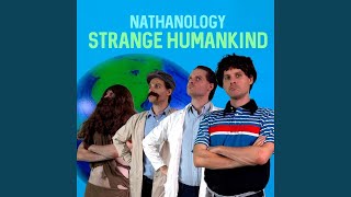 Nathanology - Strange Humankind (karaoke)