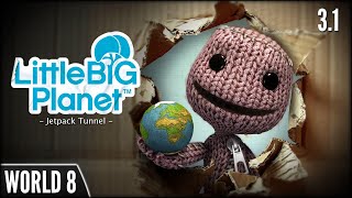 LittleBigPlanet (PS3) - World 8 - Level 3.1: Jetpack Tunnel