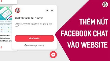 Thêm Nút FACEBOOK CHAT (Messenger) Vào Website Dễ Dàng