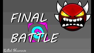 FINAL BATTLE - Layout by HarvZzGD (Me) HIGH-TEIR EXTREME (Botted)