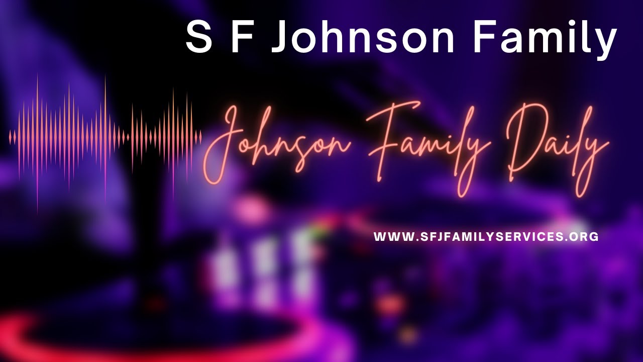 S F Johnson Family Programming