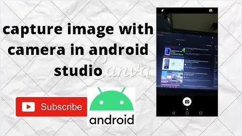 camera in android studio | capture image with camera in android studio | android studio tutorial