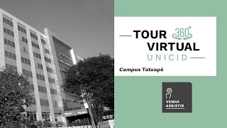 Um passeio virtual pela UNICID Tatuape
